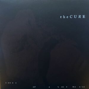 The Cure – Songs Of A Lost World