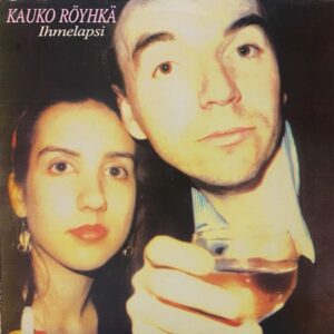 Kauko Röyhkä & Narttu – Ihmelapsi