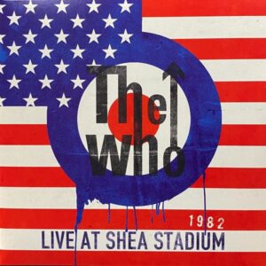The Who – Live At Shea Stadium 1982