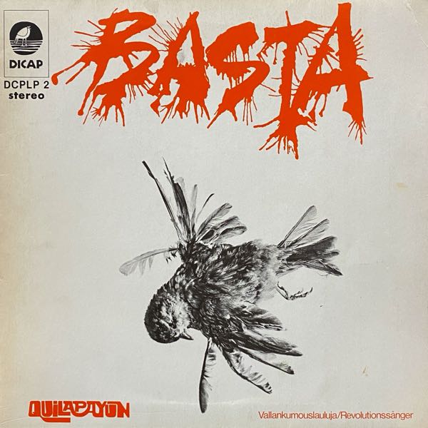 Quilapayún – Basta (Vallankumouslauluja / Revolutionssånger)