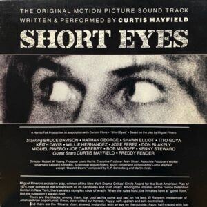 Curtis Mayfield – Short Eyes - The Original Picture Soundtrack