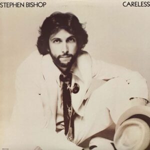 Stephen Bishop – Careless