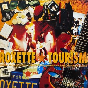 Roxette – Tourism