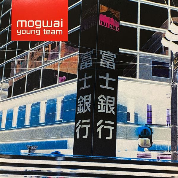 Mogwai – Young Team