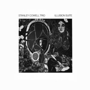 Ilmestyy 18.9.2026 / Stanley Cowell Trio – Illusion Suite