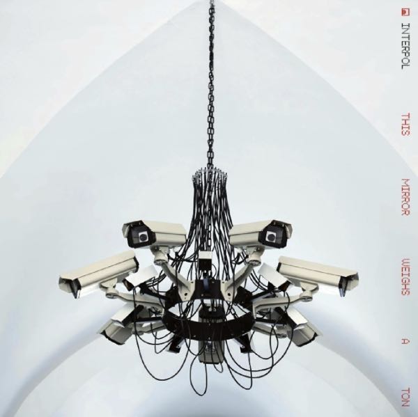 Ilmestyy 28.8.2026 / Interpol – This Mirror Weighs A Ton