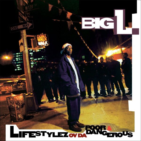 Big L – Lifestylez Ov Da Poor & Dangerous