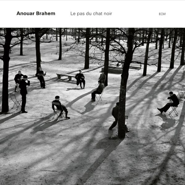 Anouar Brahem – Le Pas Du Chat Noir