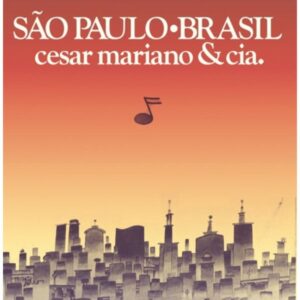 Cesar Mariano & Cia. – São Paulo • Brasil