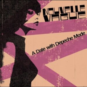 Ilmestyy 30.10.2026 / Nouvelle Vague – A Date with Depeche Mode