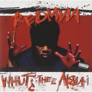 Ilmestyy 18.9.2026 / Redman – Whut? Thee Album