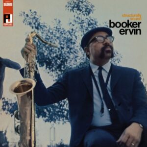 Booker Ervin – Structurally Sound