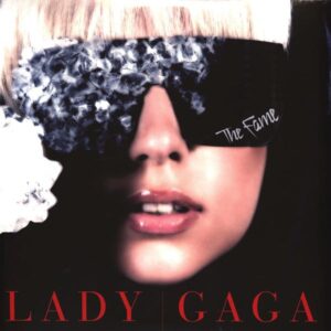 Lady Gaga – The Fame