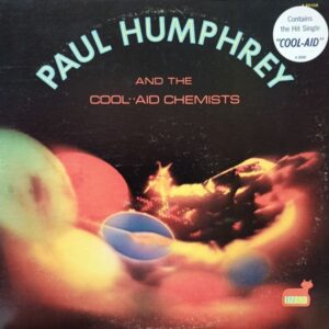 Paul Humphrey and The Cool-Aid Chemists – Paul Humphrey and The Cool-Aid Chemists