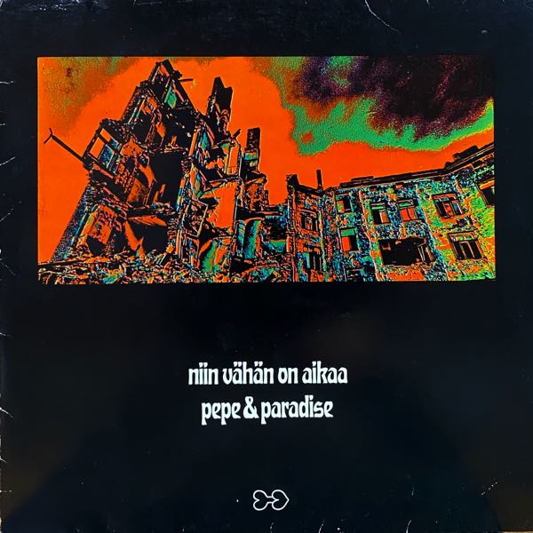 Pepe & Paradise – Niin Vähän On Aikaa