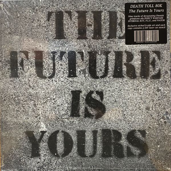 Death Toll 80k – The Future Is Yours