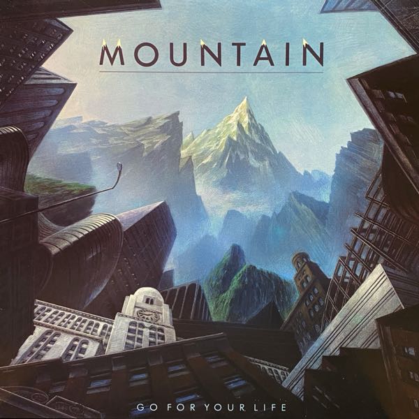 Mountain – Go For Your Life