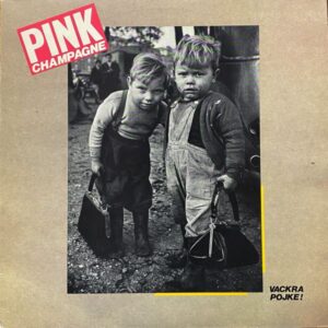 Pink Champagne – Vackra Pojke