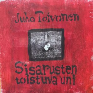 Juho Toivonen – Sisarusten Toistuva Uni