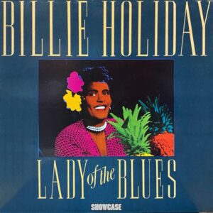 Billie Holiday – Lady Of The Blues