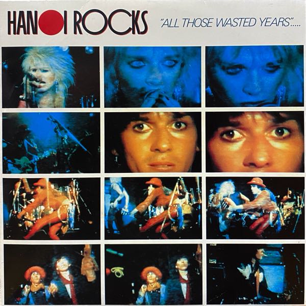 Hanoi Rocks – All Those Wasted Years
