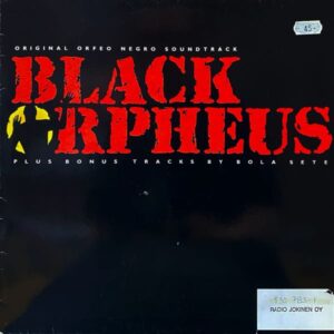 Antonio Carlos Jobim, Luiz Bonfá – The Original Soundtrack From The Film Black Orpheus