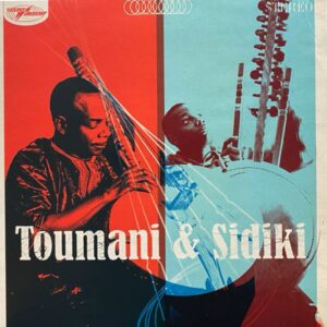 Toumani Diabaté & Sidiki Diabaté – Toumani & Sidiki