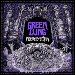 Green Lung – Necropolitan