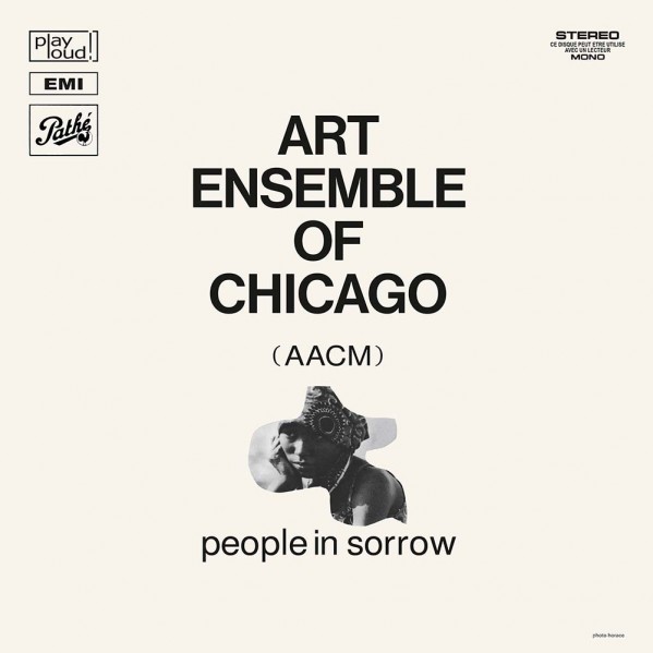 Art Ensemble Of Chicago – People In Sorrow