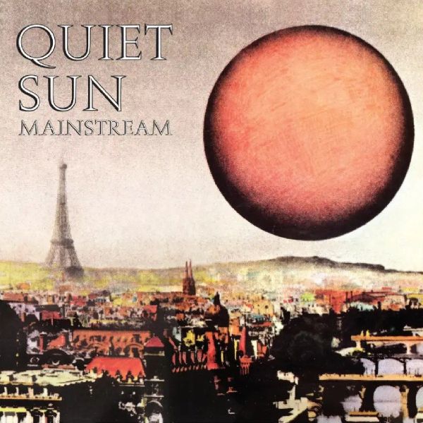 Quiet Sun – Mainstream
