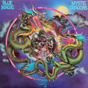 Blue Magic – Mystic Dragons