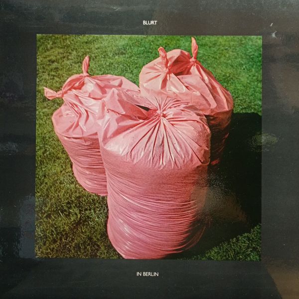 Blurt – In Berlin
