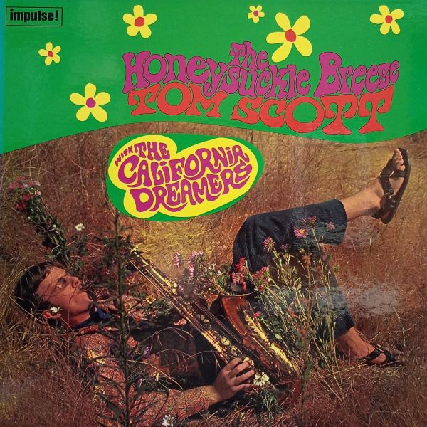 Tom Scott With The California Dreamers – The Honeysuckle Breeze