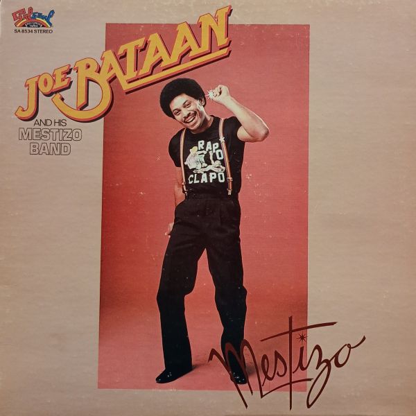 Joe Bataan And His Mestizo Band – Mestizo