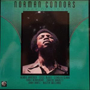 Norman Connors – Dark Of Light