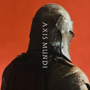 Imminence – Axis Mundi