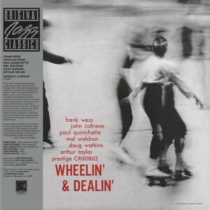 Frank Wess, John Coltrane, Paul Quinichette, Mal Waldron, Doug Watkins, Arthur Taylor – Wheelin' & Dealin'